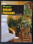 Ekspert. Rośliny pokojwe / David Gerald Hessayon