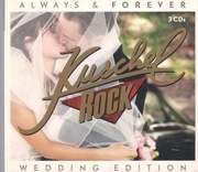 KUSCHELROCK ALWAYS & FOREVER 3CD KUSCHEL ROCK