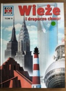 Wieże i drapacze chmur - Rainer Kothe - Co i jak Tom 9