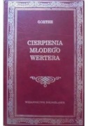 Johann Wolfgang Goethe Cierpienia młodego Wertera