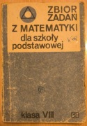 Zbiór zadań z matematyki dla szkoły podstawowej klasa VIII Białas 