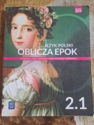 Język polski Oblicza epok 2.1 podręcznik zakres podstawowy i rozszerzony