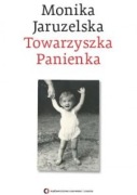 Monika.Jaruzelska.Towarzyszka Panienka plus Rodzina. 