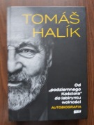 Tomas Halik - Od "podziemnego Kościoła" do labiryntu wolności