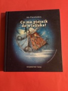 716. „CO MA PIERNIK DO WIATRAKA„ - IGA PIERELOTKIN - 2011 rok