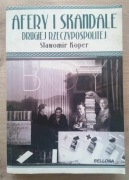 Afery i skandale drugiej Rzeczypospolitej Sławomir Koper