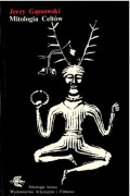 MITOLOGIA CELTÓW - J.GĄSOWSKI