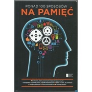Ponad 100 Sposobów Na Pamięć
