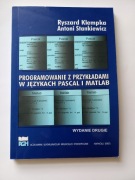 Programowanie z przykładami w językach Pascal i Matlab R. Klempka 
