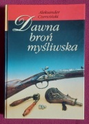 Dawna broń myśliwska Aleksander Czerwiński