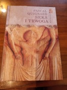 Pascal Quignard, Seks i trwoga