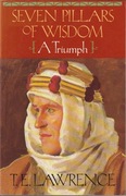 Seven Pillars of Wisdom; T.E. Lawrence