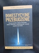 Inwestycyjne przebudzenie Paweł Nazaruk