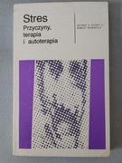 Stres przyczyny terapia i autoterapia