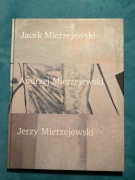 Jacek Andrzej i Jerzy Mierzejewski