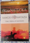 Oliwia Natecka Ranczo Fantazja tom I i tom II.
