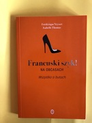 Francuski szyk! na obcasach. Wszystko o butach. 