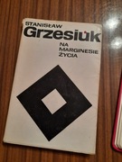 Na marginesie Zycia Stanisław Grzesiuk