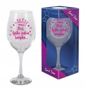 kieliszek do wina prezent ''Dziś tylko jedna lampka..'' 580ml GOOD TIME