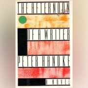 Peter Handke The Afternoon of a Writer
