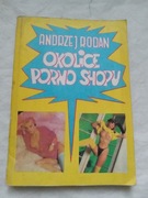 OKOLICE PORNO SHOPU ANDRZEJ RODAN 