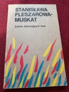 Zatoka śpiewających traw Fleszarowa-Muskat