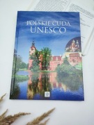 Polskie cuda UNESCO, książka w twardej oprawie 