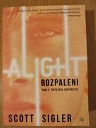 Alight Rozpaleni Tom 2. Trylogia Generacje Scott Sigler
