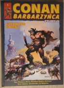 Conan Barbarzyńca. Tom 1 - Czerwone ćwieki + grafiki