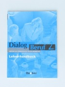 Dialog Beruf 2 - Becker, Braunert, Eisfeld. Lehrerhandbuch