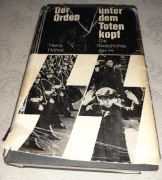Der Orden unter dem Totenkopf. Die Geschichte SS