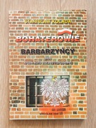 Bohaterowie i barbarzyńcy albo krótki kurs zdrady narodowej / Kolada