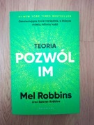 TEORIA POZWÓL IM - MEL ROBBINS