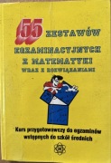 3 książki Komplet 55 zest. egzaminacyjnych z matematyki do szkół średnich
