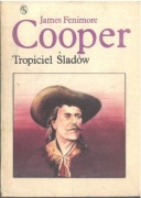 Tropiciel Śladów. James Fenimore Cooper