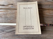 MARTIN BUBER: Opowieści chasydów | Paweł Hertz, Jacek Salij, 1986