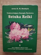 Sztuka Reiki - Arica R.M.Stadnyk 