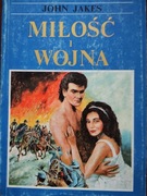Miłość i wojna  John Jakes