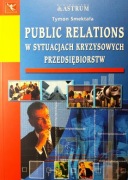 Public relations w sytuacjach kryzysowych