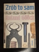 Zrób to sam - Roland Gööck