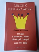 Leszek Kołakowski 13 bajek z królestwa Lailonii bdb 5 książka gratis 