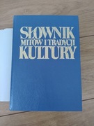 Słownik mitów i tradycji kultury