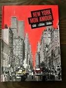 NEW YORK MON AMOUR - Tardi, Legrand, Grange,  Fantagraphics