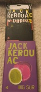 Okazja, dwie książki -nowe!  Jacka Kerouaca W drodze Big sur 