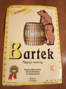Etykieta po napoju mocnym Bartek.