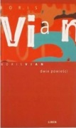 Dwie powieści Boris Vian