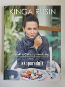 Kinga Rusin Jak zdrowo i pięknie żyć