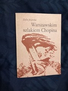 Warszawskim szlakiem Chopina – Zofia Jeżewska