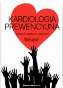 Kardiologia prewencyjna. Wydanie II uzupełnione i rozszerzone