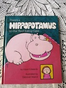 There's a hippopootamus on our roof eating cake H. Edwards